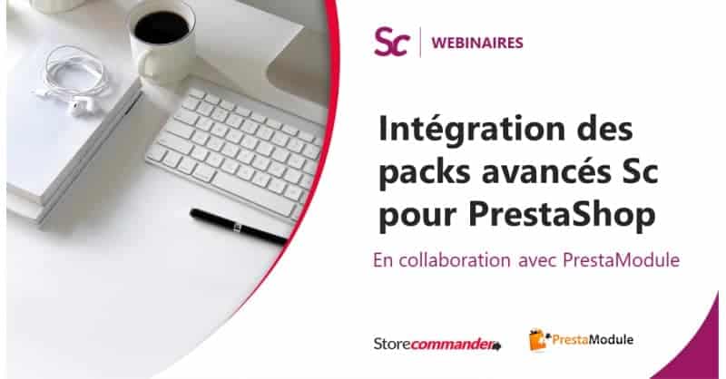 Webinaire - Intégration des packs avancés sur Sc