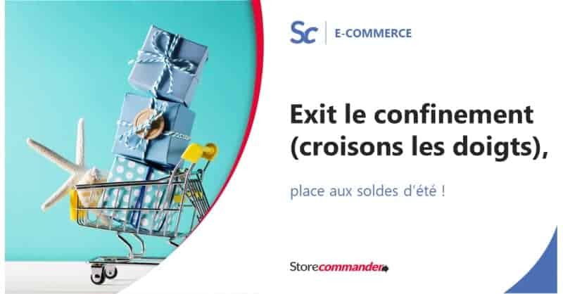 Exit le confinement (croisons les doigts !), place aux soldes d’été !