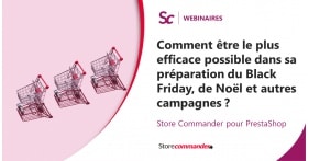 Webinaire - Comment être le plus efficace possible dans sa préparation du Black Friday, de Noël et autres campagnes ?