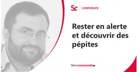 Rester en alerte et découvrir des pépites