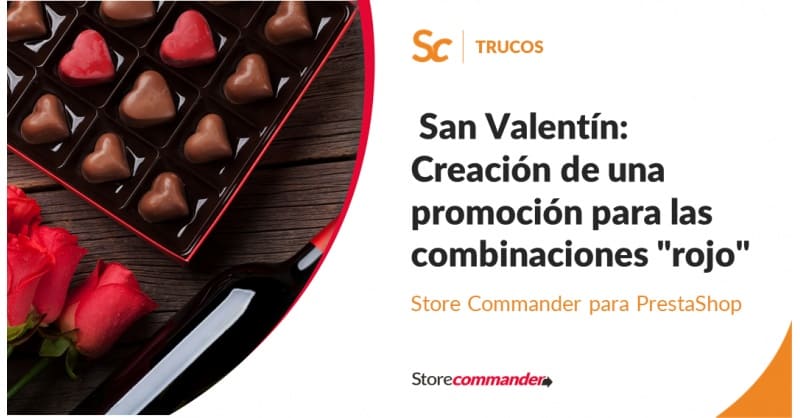 San Valentín: Creación de una promoción para las combinaciones "rojo"
