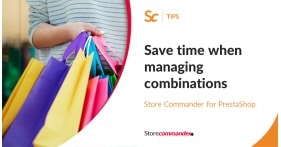 Save time when managing combinations