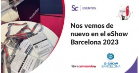 Nos vemos de nuevo en el eShow Barcelona 2023