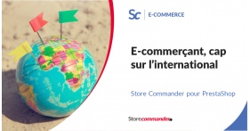 E-commerçant, cap sur l’international