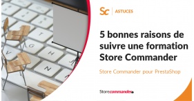 5 bonnes raisons de suivre une formation Store Commander