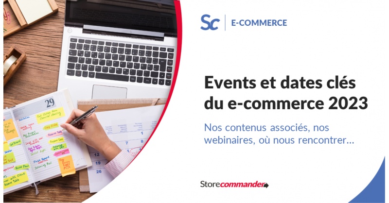 Events et date clés du e-commerce en 2023