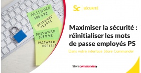 Maximiser la sécurité de votre boutique : réinitialiser les mots de passe employés PS