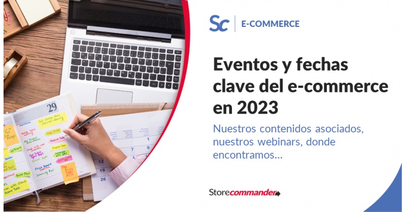 Events et date clés du e-commerce en 2023