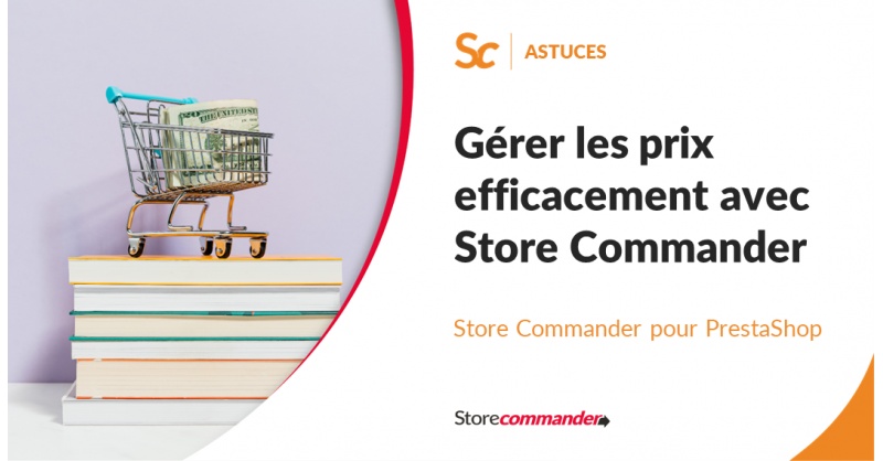 Gérer les prix efficacement avec Store Commander