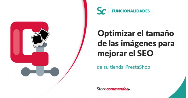 Optimizar el tamaño de las imágenes para mejorar el seo de su tienda