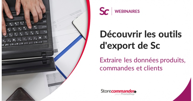 Découvrir les outils d'export de Sc : extraire les données produits, commandes et clients