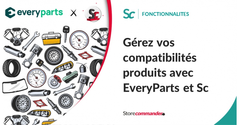 Gérez vos compatibilités produits avec EveryParts et Store Commander