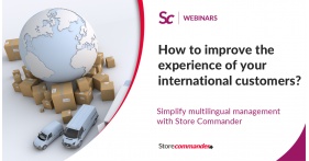 Comment améliorer l'expérience de vos clients internationaux ?
