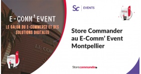 Store Commander au Ecomm' Event Montpellier (1ère édition)