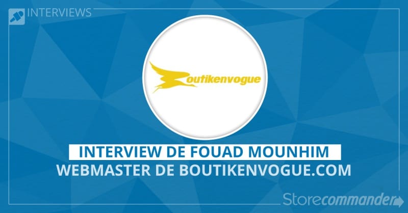 Interview de Fouad Mounhim - Boutikenvogue.com