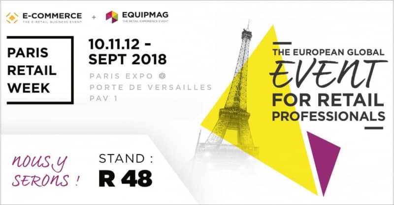 Notre équipe sera présente au Paris Retail Week 2018